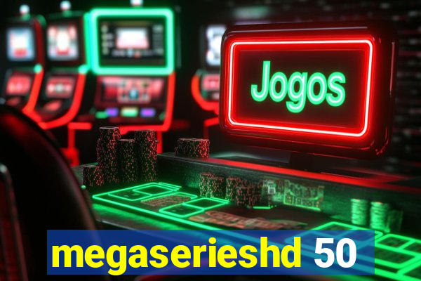 megaserieshd 50